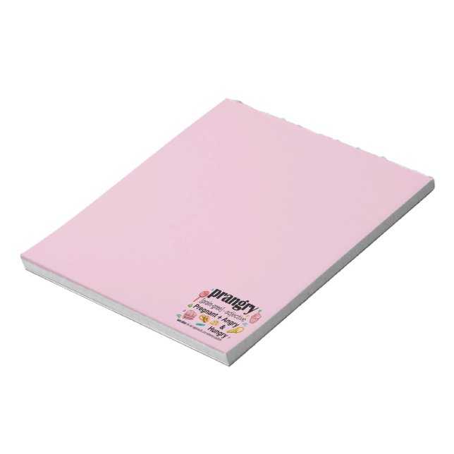 Pregnant + Angry and Hungry = Prangry Notepad (Rotated)