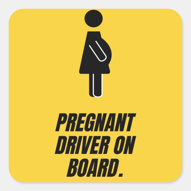 Pregnant driver on board  square sticker (Front)