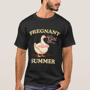 Pregnant Girl Summer Funny Baby Announce T Goose T-Shirt