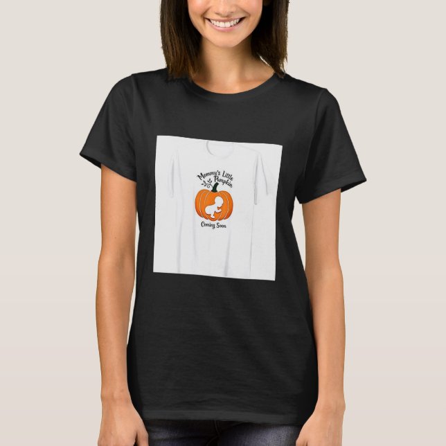 Pregnant Halloween Mummy's Little Pumpkin Coming S T-Shirt (Front)