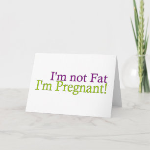 Pregnant Not Fat Announcement