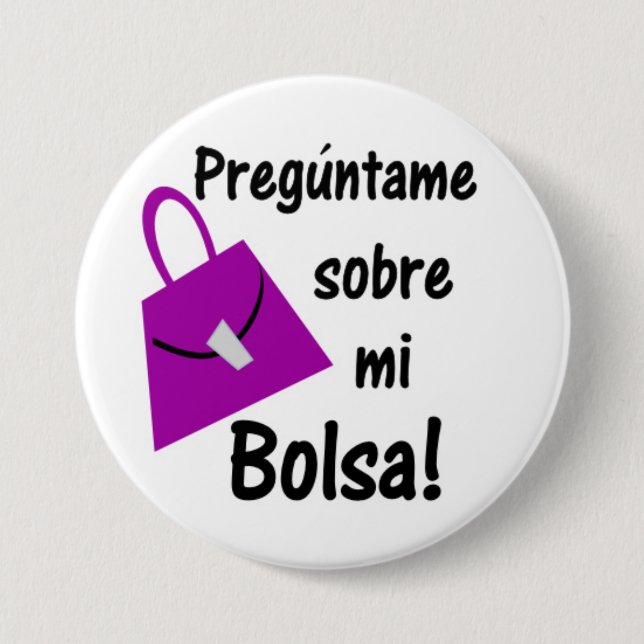 Preguntame Sobre Mi Bolsa Button (Front)