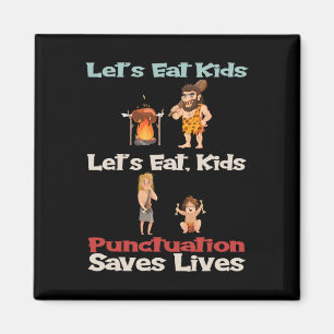 Prehistoric Cave People Lets Eat Kids Halloween Co Magnet