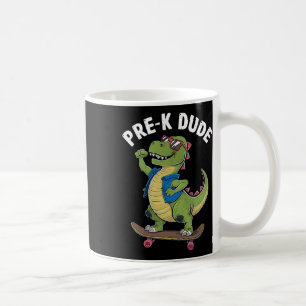 Prek Dude Dinosaur Skateboarding Kids Kindergarten Coffee Mug