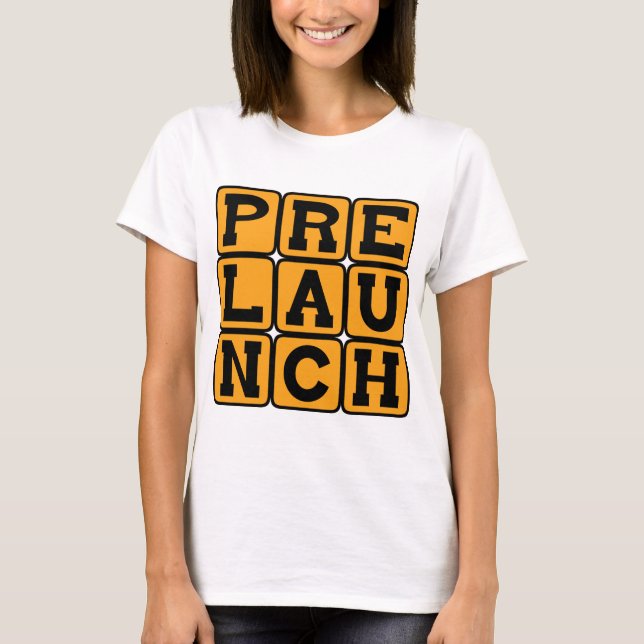 Prelaunch, Maternity Stage T-Shirt (Front)
