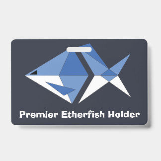 Premier Etherfisher ID Badge