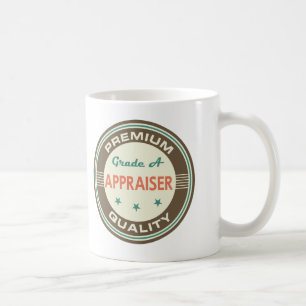 Premium Quality Appraiser (Funny) Gift Coffee Mug