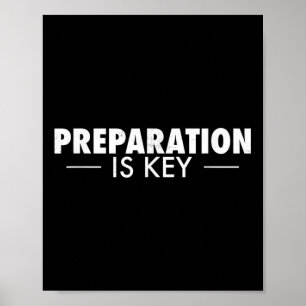 Preparation Is Key Prepping Prepper Poster