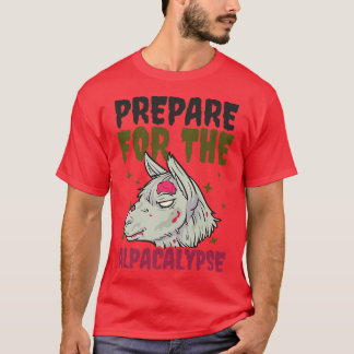 Prepare For The Alpacalypse Design Halloween Llama T-Shirt