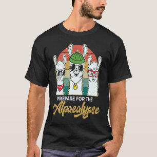Prepare for the Alpacalypse Funny Llama Alpaca Al T-Shirt