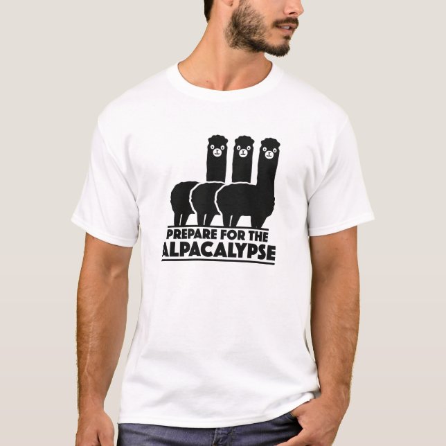 Prepare For The Alpacalypse T-Shirt (Front)