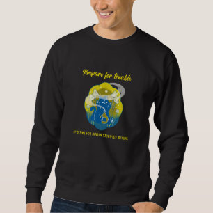 Prepare for Trouble - Human Sacrifice Ritual cat Sweatshirt