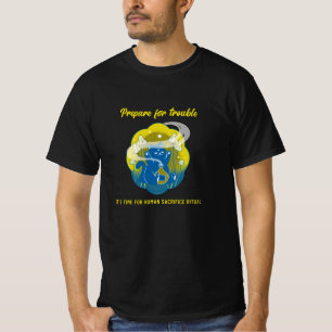 Prepare for Trouble - Human Sacrifice Ritual cat T-Shirt
