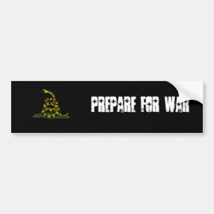 prepare for war Bumper Sticker