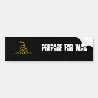 prepare for war Bumper Sticker