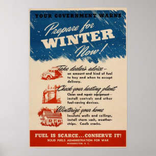 Prepare for Winter Now Poster