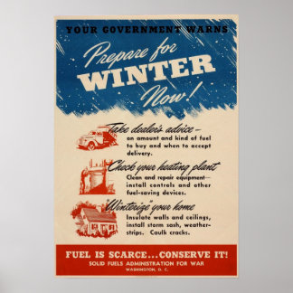 Prepare for Winter Now Poster