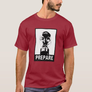 Prepare! - Monocrome T-Shirt