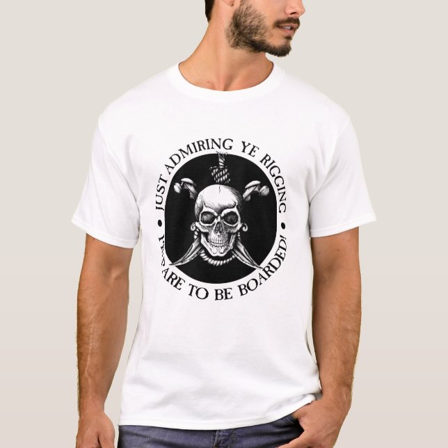 Prepare To Be Boarded T-Shirt (Front)