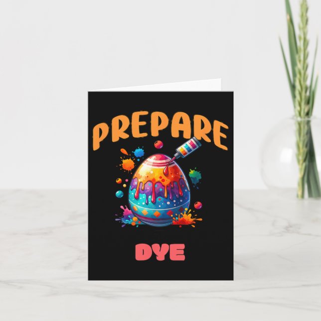 Prepare To Dye Funny Easter Egg Colouring Pun Holi Card (Front)