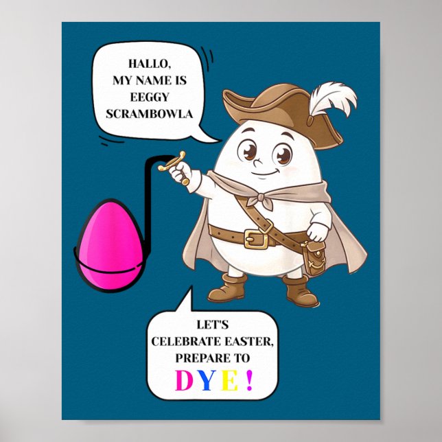 Prepare to dye funny easter egg dying  poster (Front)