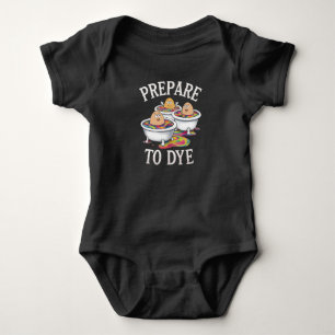 Prepare To Dye Funny Egg Hunting Easter Sunday Baby Bodysuit