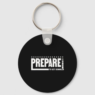 Prepare To Get Schooled Funny Sarcastic Teacher 3 Key Ring