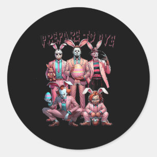 Prepare To Groovy Dye Funny Bunny Easter Horror Dy Classic Round Sticker