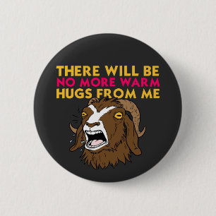 Prepotente No More Hugs Dungeon Crawler Carl 6 Cm Round Badge