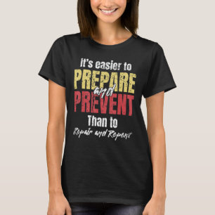 Prepper Survivalist And Bushcrafting Supplies Quot T-Shirt