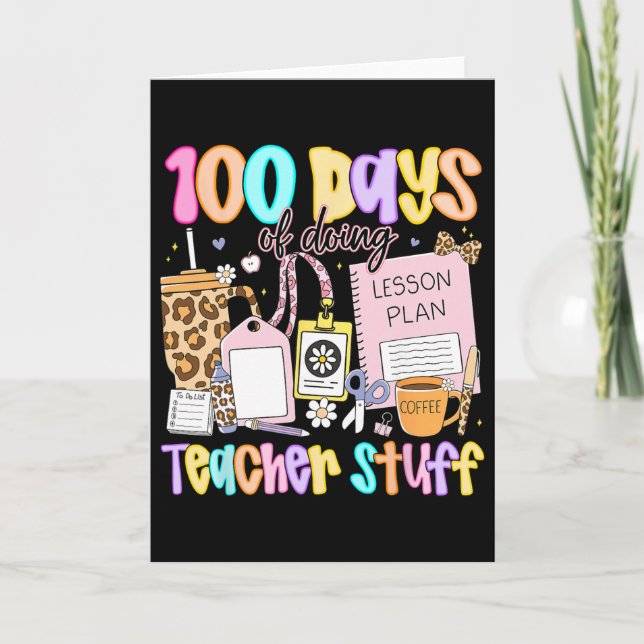 Preppy 100 Days Of Doing Teacher Stuff Funny Teach Card (Front)