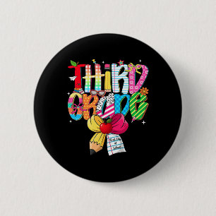 Preppy 3rd Grade Dream Team Ck To School Teachers 6 Cm Round Badge