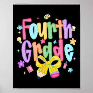 Preppy 4th Grade Ck To School First Day Of Fourth Poster