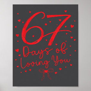 Preppy 67 Days Of Loving You Valentine Six Seven 6 Poster