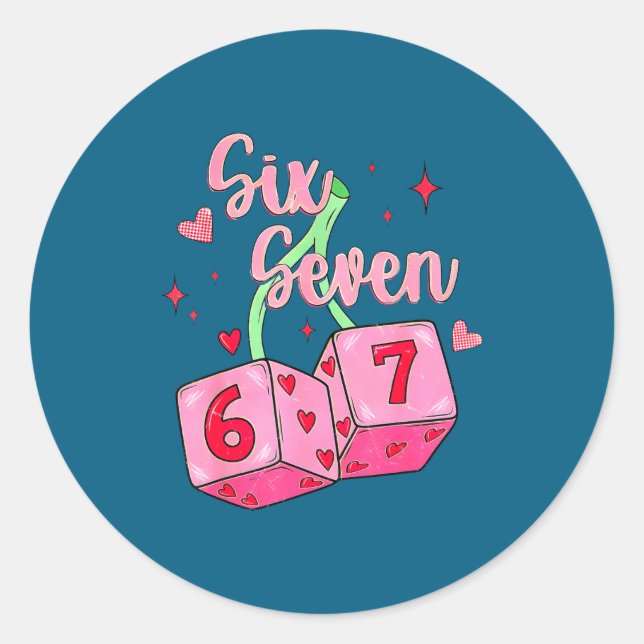 Preppy 67 Valentine Six Seven Dice 6 7 Men Women K Classic Round Sticker (Front)