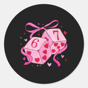 Preppy 67 Valentine Six Seven Dice 6 7 Men Women K Classic Round Sticker