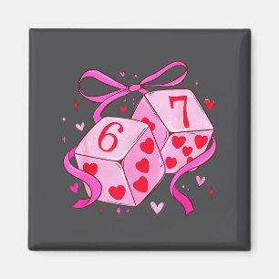 Preppy 67 Valentine Six Seven Dice 6 7 Men Women K Magnet
