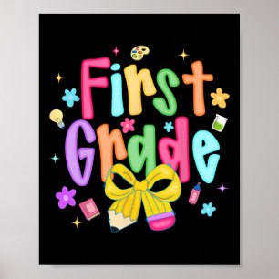 Preppy Back To School 1st Grade Coquette Bow Girls Poster