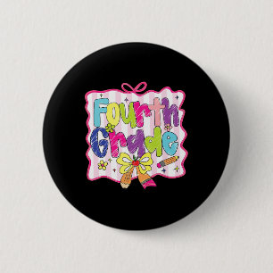 Preppy Back To School Coquette Fourth Grade Girly 6 Cm Round Badge