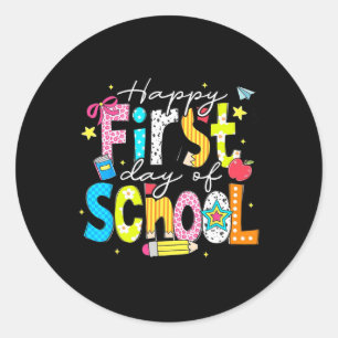 Preppy Back To School Happy First Day Of School Re Classic Round Sticker