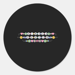 Preppy Back To School Kindergarten Bracelet Teache Classic Round Sticker