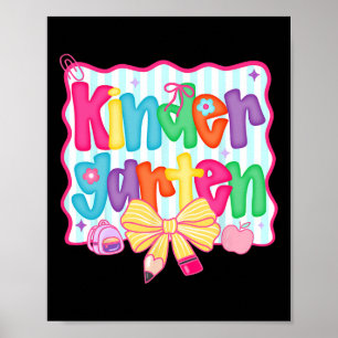 Preppy Back To School Kindergarten Coquette Bow Gi Poster
