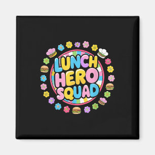 Preppy Back To School Lunch Lady Squad Lunch Hero  Magnet