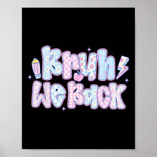 Preppy Bruh We Back Back To School First Day Of Sc Poster