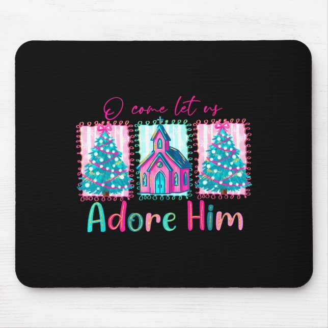 Preppy Christian Retro Christmas Oh Come Let Us Ad Mouse Pad (Front)