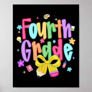 Preppy Ck To School 4th Grade Coquette Bow Girls K Poster