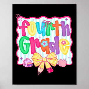 Preppy Ck To School 4th Grade Coquette Bow Girls K Poster