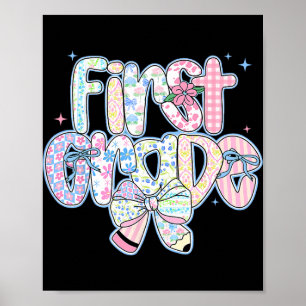 Preppy Ck To School Floral 1st Grade Coquette Girl Poster