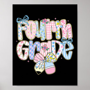 Preppy Ck To School Floral 4th Grade Coquette Girl Poster