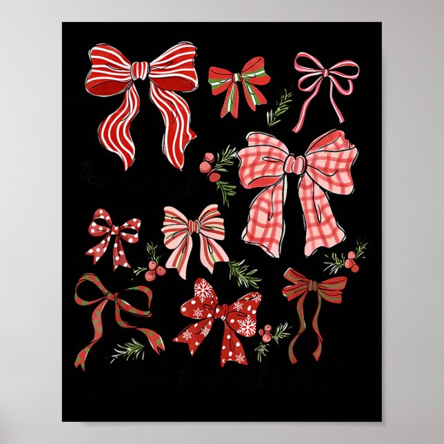 Preppy Coquette Bow Deck The Halls With Bows And H Poster (Front)
